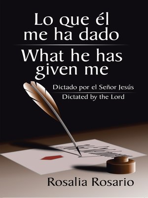 cover image of Lo que él me ha dado/ What He Has Given Me